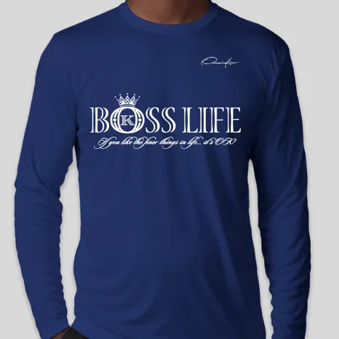 BO$$ Life Long Sleeve T-Shirt