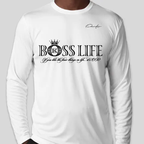 BO$$ Life Long Sleeve T-Shirt