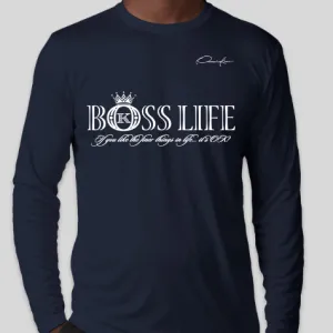 BO$$ Life Long Sleeve T-Shirt