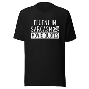 Funny T-Shirt Fluent In Sarcasim And Movie Quotes Short Sleeve Premium Cotton Crew Neck Top